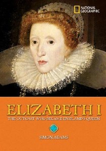 World History Biographies: Elizabeth I