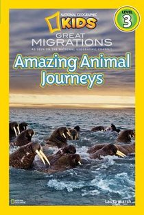 National Geographic Kids Readers: Great Migrations Amazing Animal Journeys voorzijde