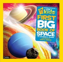 National Geographic Little Kids First Big Book of Space