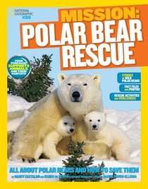 Mission: Polar Bear Rescue