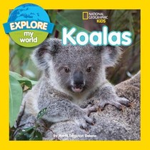 Explore My World Koalas