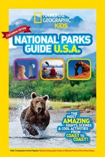 National Geographic Kids National Parks Guide USA Centennial Edition