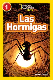 National Geographic Kids Readers: Hormigas (L1)