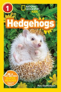 National Geographic Readers: Hedgehogs (L1)