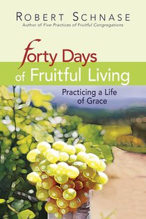 Forty Days of Fruitful Living