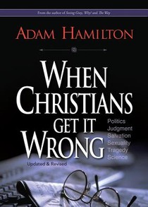 When Christians Get It Wrong (Revised)