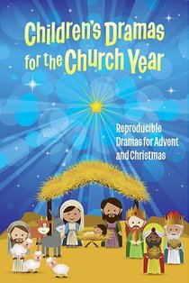 Children's Dramas for the Church Year