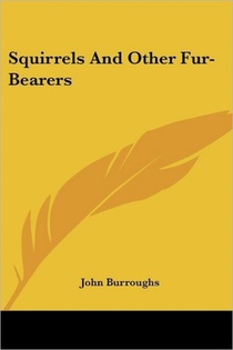 Squirrels And Other Fur-Bearers