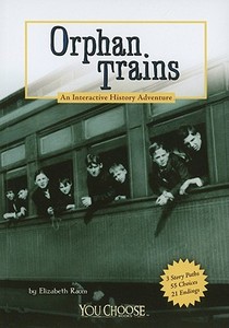 Orphan Trains: An Interactive History Adventure voorzijde