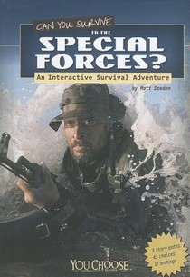 Can You Survive in the Special Forces?: An Interactive Survival Adventure