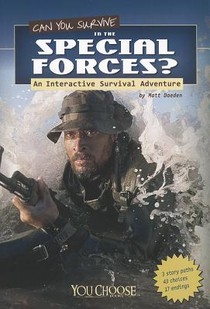 Can You Survive in the Special Forces?: An Interactive Survival Adventure