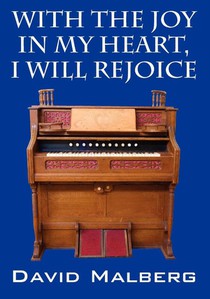 With the Joy in My Heart, I Will Rejoice
