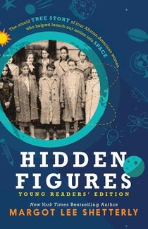 HIDDEN FIGURES YOUNG READERS /