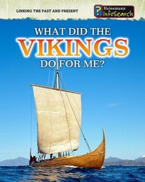 What Did the Vikings Do for Me?