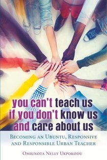 You Can't Teach Us if You Don't Know Us and Care About Us