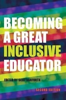 Becoming a Great Inclusive Educator – Second edition