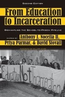 From Education to Incarceration