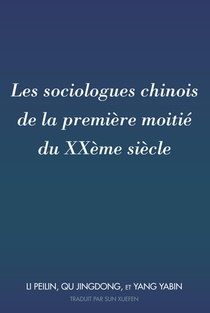 Les sociologues chinois de la premiere moitie du XXeme siecle voorzijde