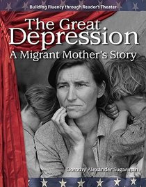 The Great Depression: A Migrant Mother's Story