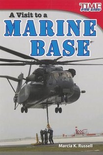A Visit to a Marine Base