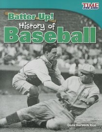 Batter Up! History of Baseball