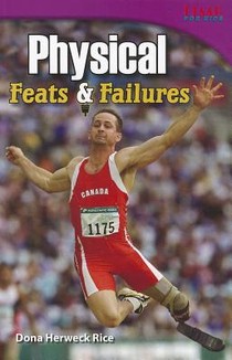 Physical: Feats & Failures