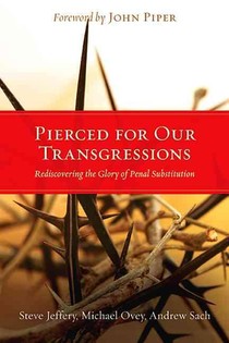 Jeffery, S: Pierced for Our Transgressions