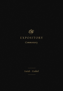 ESV Expository Commentary