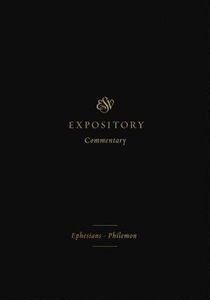 ESV Expository Commentary