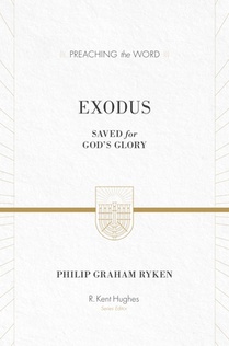 Exodus: Saved for God's Glory