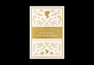 Missional Motherhood