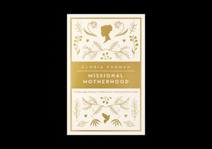 Missional Motherhood