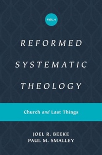 Reformed Systematic Theology, Volume 4 voorzijde