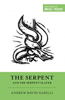 The Serpent and the Serpent Slayer voorzijde