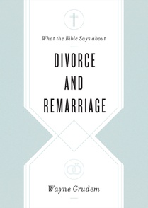 What the Bible Says about Divorce and Remarriage voorzijde