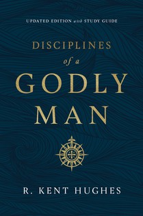 Disciplines of a Godly Man