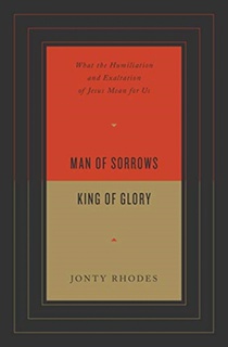 Man of Sorrows, King of Glory