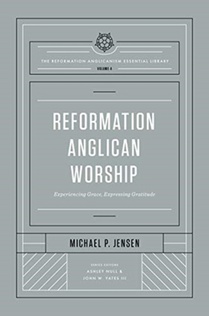 Reformation Anglican Worship