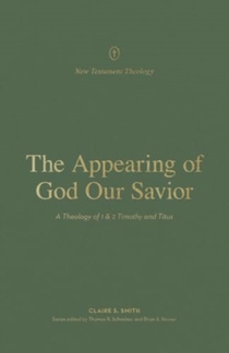 The Appearing of God Our Savior