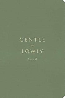 Gentle and Lowly Journal