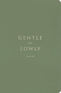 Gentle and Lowly Journal