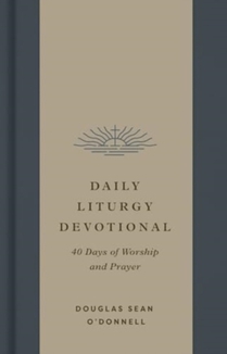 Daily Liturgy Devotional