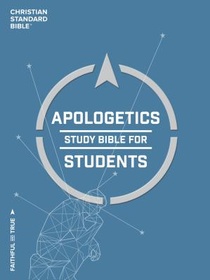 CSB Apologetics Study Bible for Students, Hardcover: Black Letter, Teens, Study Notes and Commentary, Ribbon Marker, Sewn Binding, Easy-To-Read Bible