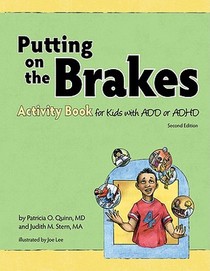 Putting on the Brakes Activity Book for Kids With ADD or ADHD voorzijde