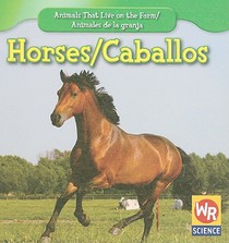 Horses / Los Caballos