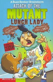 Attack of the Mutant Lunch Lady