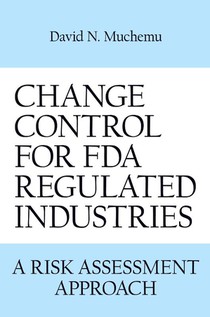 Change Control for Fda Regulated Industries