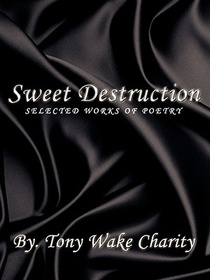 Sweet Destruction