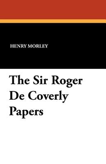 The Sir Roger de Coverly Papers