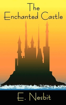 The Enchanted Castle